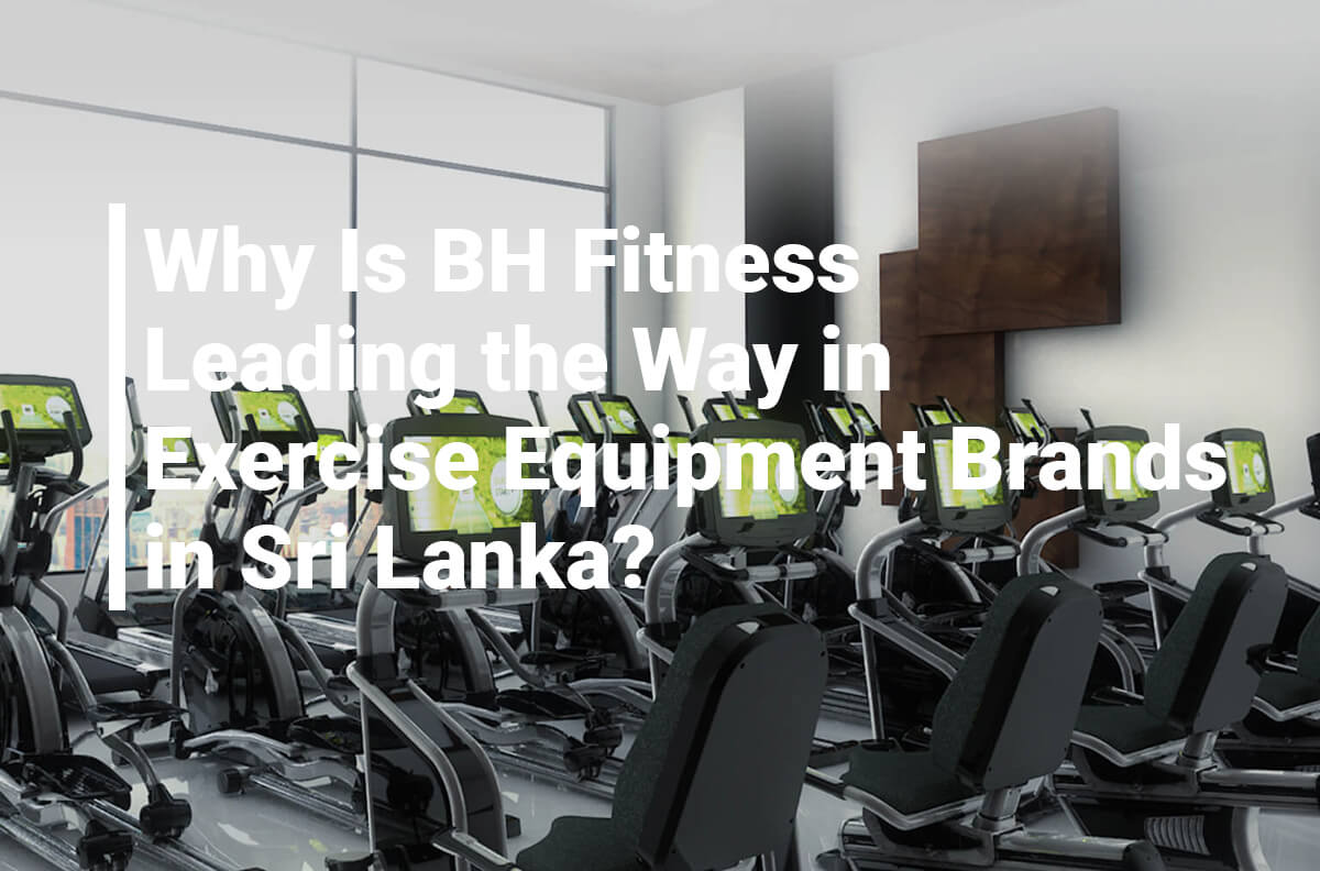 BH Fitness Sri Lanka